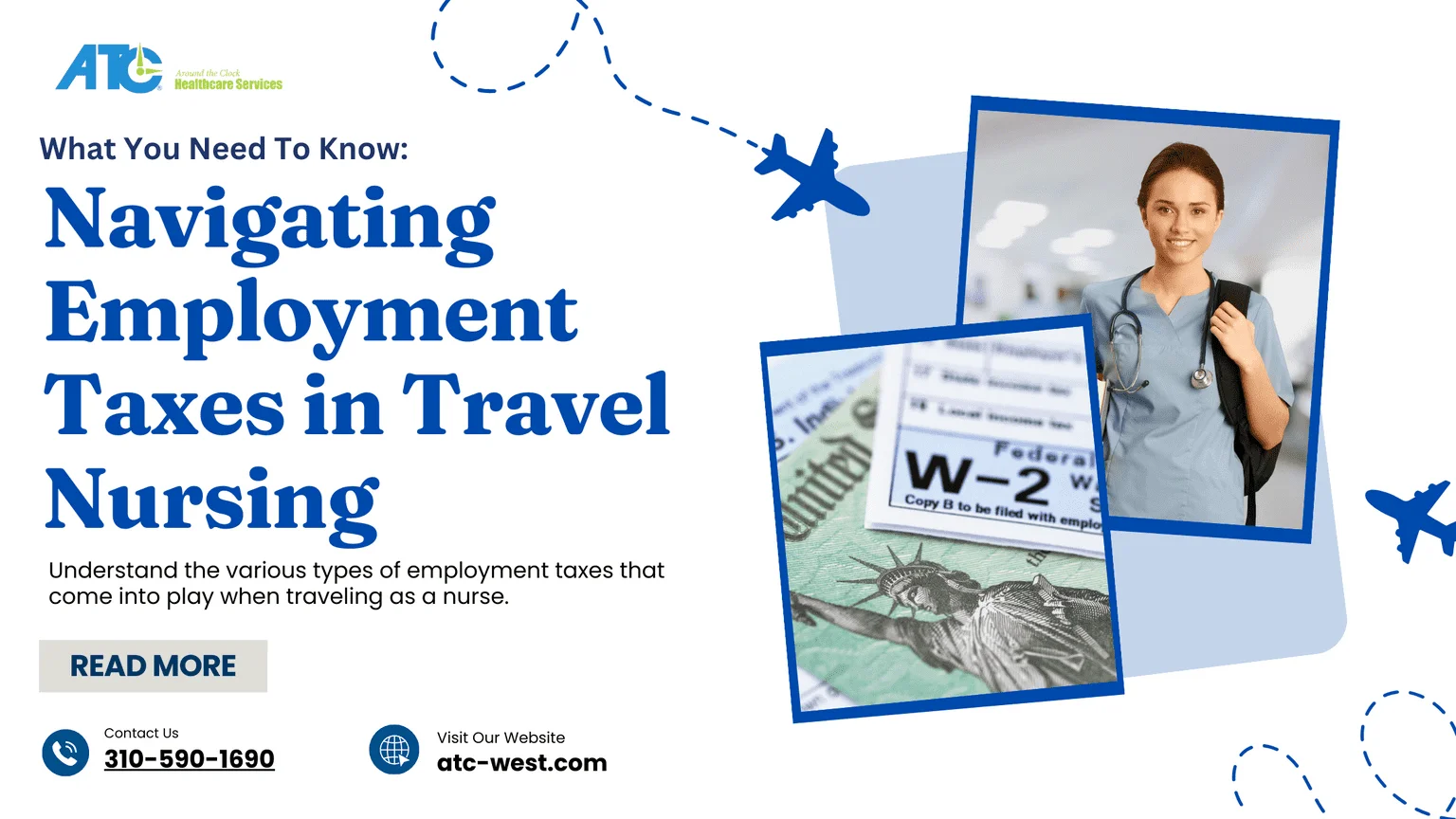 Navigating Employment Taxes in Travel Nursing: What You Need to Know